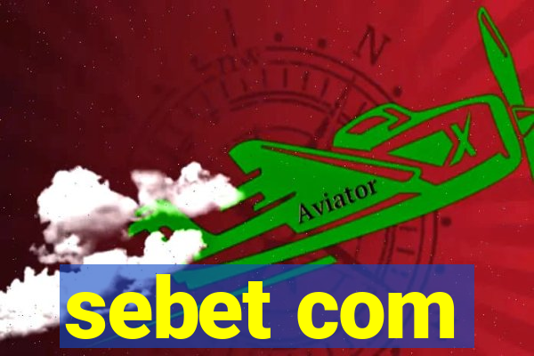 sebet com